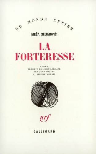 LA FORTERESSE, de Meša Selimović | portada del libro