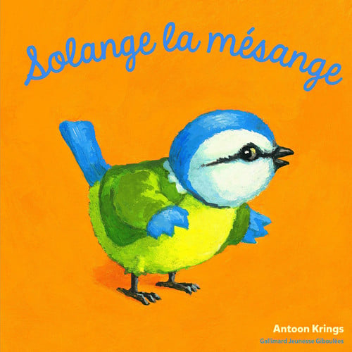 SOLANGE LA MESANGE, de KRINGS | portada del libro