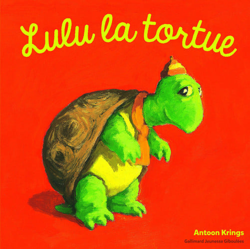LULU LA TORTUE, de KRINGS | portada del libro