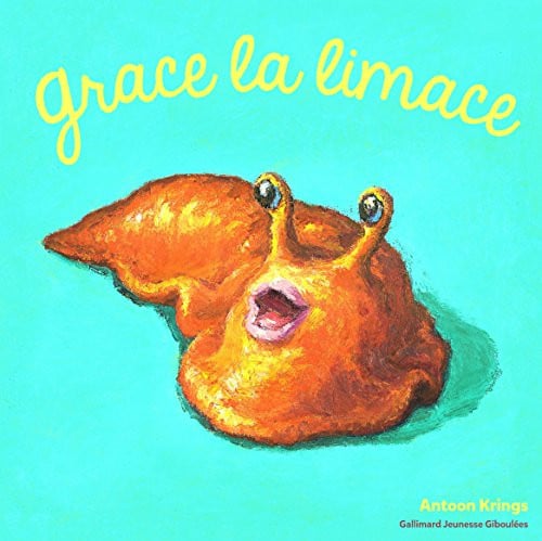 GRACE LA LIMACE, de KRINGS | portada del libro