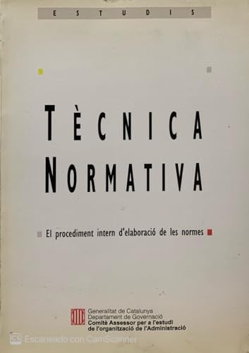 Tècnica normativa. El procediment intern d'elaboració de les normes, de AA.VV. | portada del libro