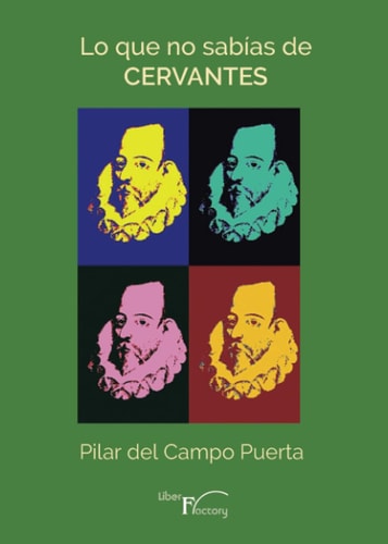 Lo que no sabías de Cervantes, de Del Campo Puerta | portada del libro