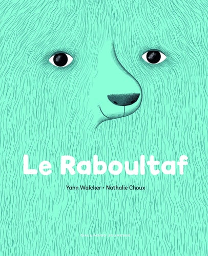 LE RABOULTAF, de Yann Walcker | portada del libro