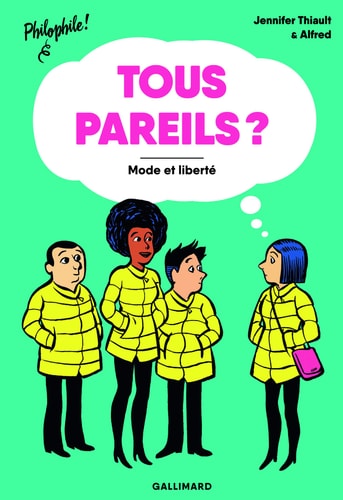 TOUS PAREILS ? MODE ET LIBERTE, de Jennifer Thiault | portada del libro