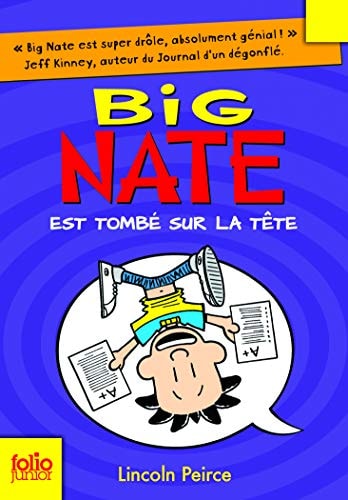 BIG NATE EST TOMBE SUR LA TETE, de Lincoln Peirce | portada del libro
