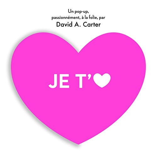 JE T'AIME, de David A. Carter | portada del libro