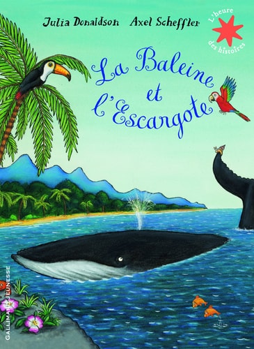 LA BALEINE ET L'ESCARGOTE, de Julia Donaldson | portada del libro