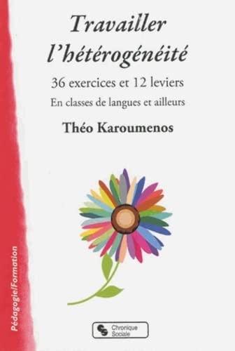 TRAVAILLER L'HETEROGENEITE, de KAROUMENOS THEO | portada del libro
