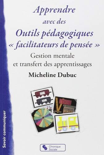APPRENDRE AVEC DES OUTILS PEDAGOGIQUES FACILITATEURS DE PENS, de DUBUC MICHELINE | portada del libro
