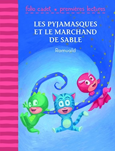 LES PYJAMASQUES ET LE MARCHAND DE SABLE, de Romuald | portada del libro