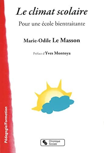 CLIMAT SCOLAIRE LE, de LE MASSON MARIE | portada del libro