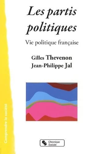 PARTIS POLITIQUES LES, de THEVENON & JAL | portada del libro