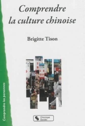 COMPRENDRE LA CULTURE CHINOISE, de TISON BRIGITTE | portada del libro