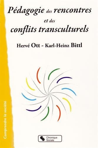 PEDAGOGIE DES RENCONTRES ET DES CONFLITS TRANSCULTURELS, de OTT ET BITTL | portada del libro