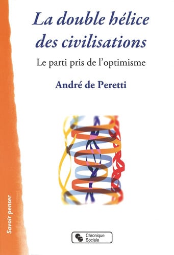 DOUBLE HELICE DES CIVILISATIONS LA, de DE PERETTI ANDR | portada del libro