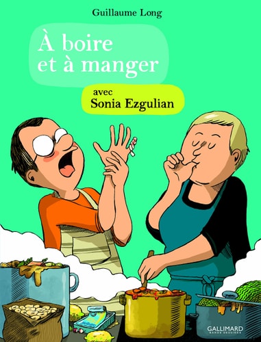 A BOIRE ET A MANGER 4 AVE, de Guillaume Long | portada del libro