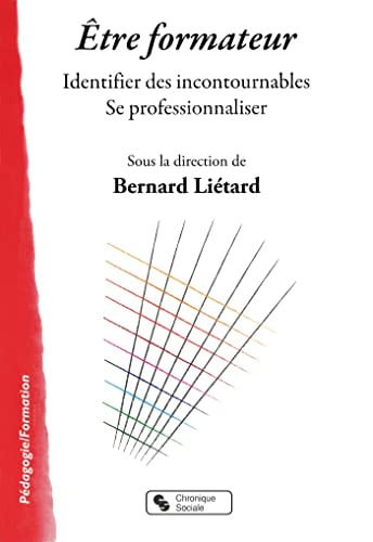 ETRE FORMATEUR, de LIETARD BERNARD | portada del libro