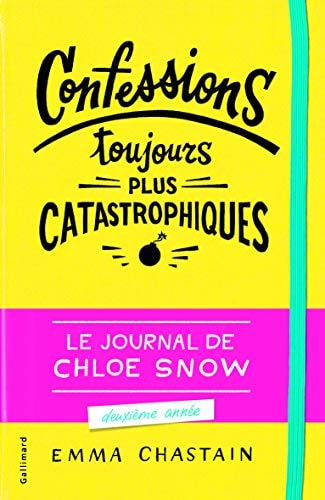 LE JOURNAL DE CHLOE SNOW 2, de Emma Chastain | portada del libro