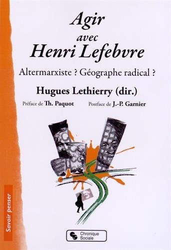 AGIR AVEC HENRI LEFEBVRE, de LETHIERRY HUGUE | portada del libro