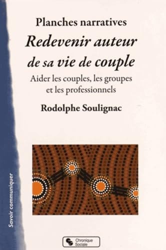 REDEVENIR AUTEUR DE SA VIE DE COUPLE, de SOULIGNAC R | portada del libro