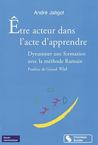 ETRE ACTEUR DANS L'ACTE D'APPRENDRE, de JALIGOT ANDRE | portada del libro