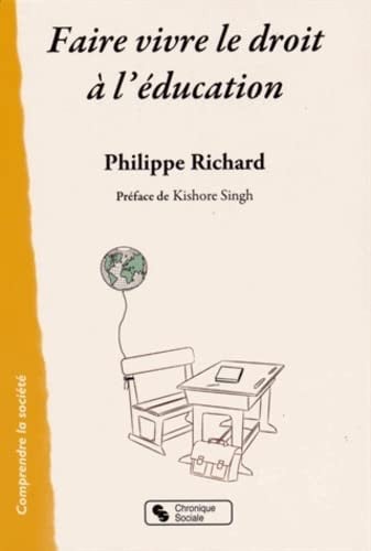 FAIRE VIVRE LE DROIT A L'EDUCATION, de RICHARD PHILIPP | portada del libro