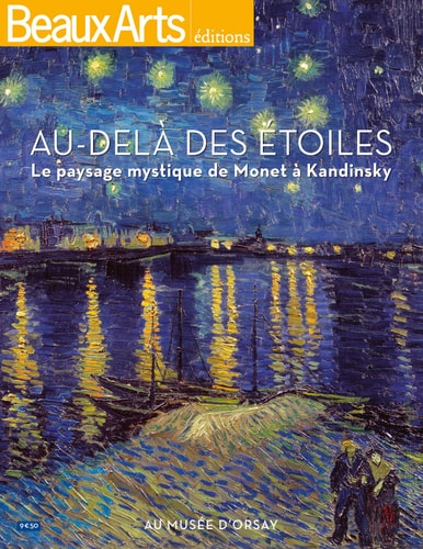 AU-DELA DES ETOILES.PAYSAGES MYSTIQUES, DE MONET A KANDINSKY, de Joséphine Bindé | portada del libro