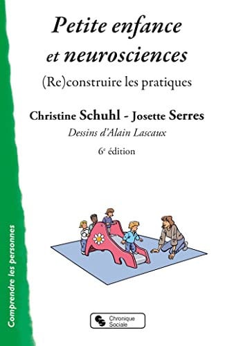 PETITE ENFANCE ET NEUROSCIENCES, de SCHUHL CHRISTIN | portada del libro