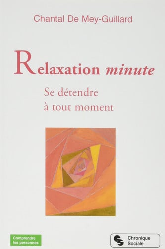 RELAXATION MINUTE, de DE MEY-GUILLARD | portada del libro