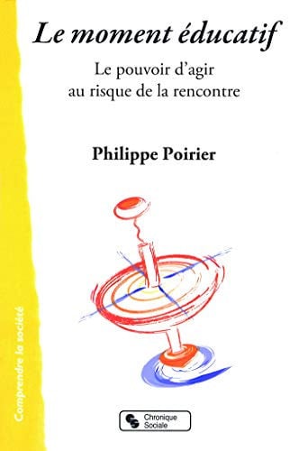 MOMENT EDUCATIF LE, de POIRIER P | portada del libro