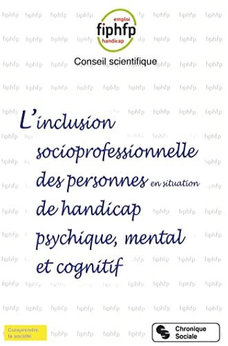 INCLUSION SOCIOPROFESSIONNELLE DES PERSONNES EN SITUATION DE, de CONSEIL SCIENTI | portada del libro