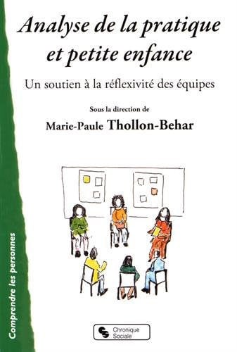 ANALYSE DE LA PRATIQUE ET PETITE ENFANCE, de THOLLON BEHAR | portada del libro