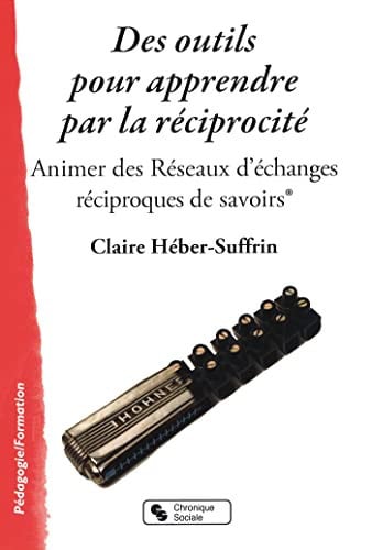 DES OUTILS POUR APPRENDRE PAR LA RECIPROCITE, de HEBER-SUFFRIN C | portada del libro