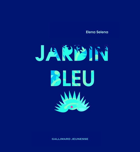JARDIN BLEU, de Elena Selena | portada del libro