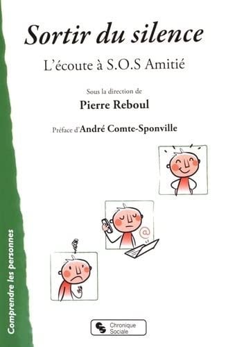 SORTIR DU SILENCE L'ECOUTE A SOS AMITIE, de REBOUL PIERRE | portada del libro