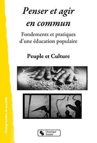 PENSER ET AGIR EN COMMUN, de PEUPLE ET CULTU | portada del libro
