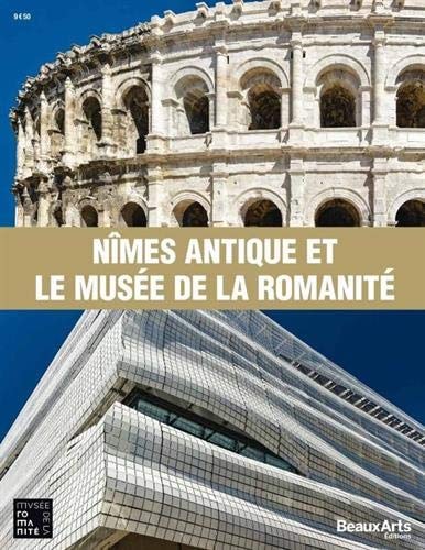 NIMES ANTIQUE ET LE MUSEE DE LA ROMANITE, de Guillaume Picon | portada del libro
