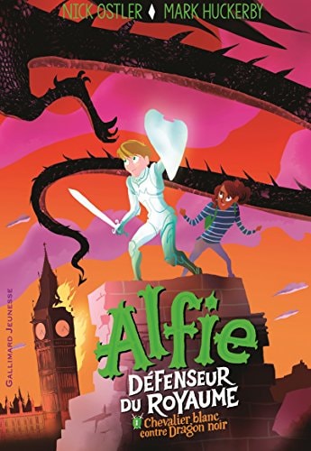 ALFIE DEFENSEUR DU ROYAUME 1 CHEVALIER BLANC CONTRE DRAGON N, de Mark Huckerby | portada del libro