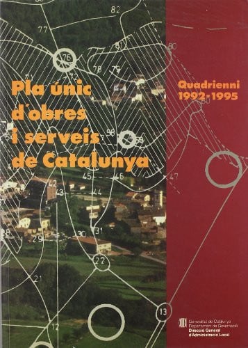 Pla únic d'obres i serveis de Catalunya. Quadrienni 1992-1995, de AA.VV. | portada del libro
