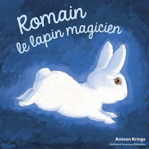 ROMAIN LE LAPIN MAGICIEN, de KRINGS | portada del libro
