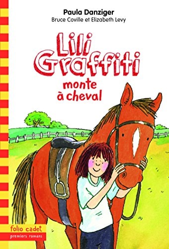 LILI GRAFFITI 12 LILI GRAFFITI MONTE A CHEVAL, de Bruce Coville | portada del libro