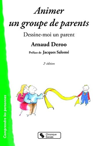 ANIMER UN GROUPE DE PARENTS, de DEROO ARNAUD | portada del libro