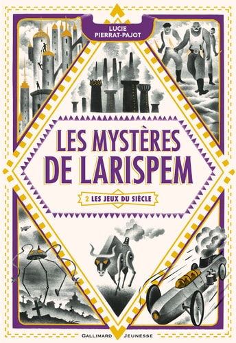 LES MYSTERES DE LARISPEM 2 LES JEUX DU SIECLE, de Lucie Pierrat-Pajot | portada del libro