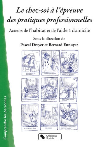 LE CHEZ-SOI A L'EPREUVES DES PRATIQUES PROFESSIONNELLES, de DREYER PASCAL | portada del libro