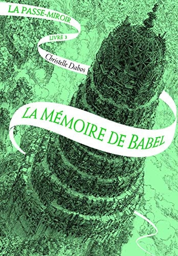 LA PASSE-MIROIR T3, de Christelle Dabos | portada del libro