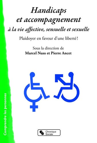 HANDICAPS ET ACCOMPAGNEMENT A LA VIE AFFECTIVE SENSUELLE ET, de NUSS MARCEL | portada del libro