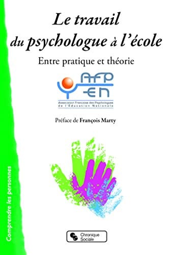 LE TRAVAIL DU PSYCHOLOGUE A L'ECOLE, de AFPEN | portada del libro