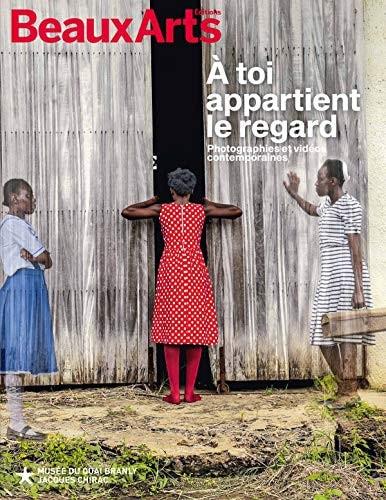 A TOI APPARTIENT LE REGARD. PHOTOGRAPHIES ET VIDEOS CONTEMPO, de Beaux Arts Editions | portada del libro