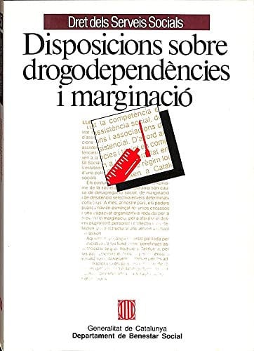 Disposicions sobre drogodependències i marginació, de AA.VV. | portada del libro