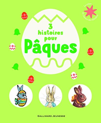 3 HISTOIRES POUR PAQUES, de Bénédicte Guettier | portada del libro